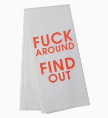 Chez Gagne Fuck Around Find Out - Tea Towel