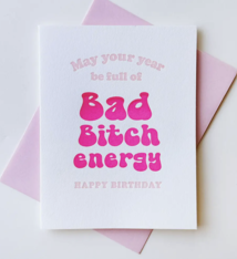 Steel Petal Press Bad Bitch Energy Birthday Card