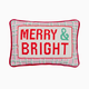 Peking Handicraft Merry & Bright Embroidered Needlepoint Pillow