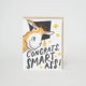 Egg Press Graduation Smart Ass Card