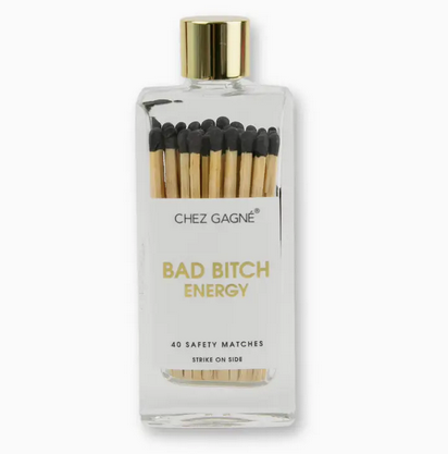 Chez Gagne Bad Bitch Energy - Glass Bottle Matches
