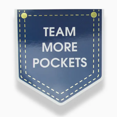 Chez Gagne Team More Pockets Sticker