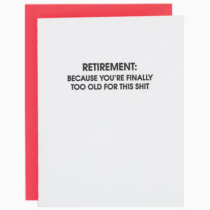Chez Gagne Retirement: Because You're Too Old Card