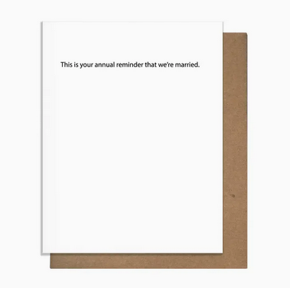 Pretty Alright Goods Annual Reminder Anniversary Card