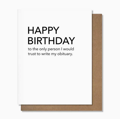 Pretty Alright Goods Obituary Birthday Card