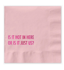 Pretty Alright Goods Hot in Here Cocktail Napkin