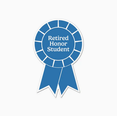 Pretty Alright Goods Honor Student Sticker