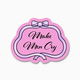 Pretty Alright Goods Make Men Cry Sticker