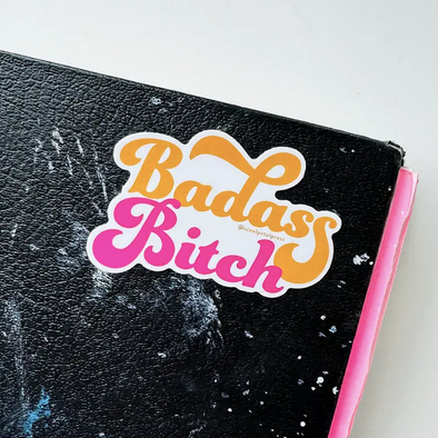 Steel Petal Press Badass Bitch Sticker