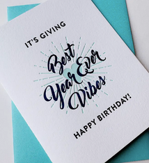Steel Petal Press Best Year Ever Vibes Birthday Card