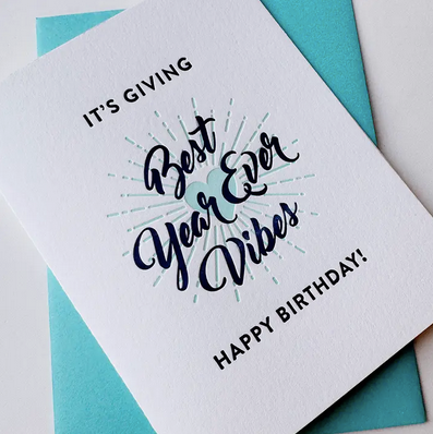Steel Petal Press Best Year Ever Vibes Birthday Card
