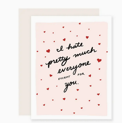 Slightly Stationery Hate Everyone Love Card