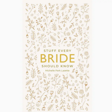 Penguin Randomhouse Stuff Every Bride Should Know Book