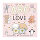 Penguin Randomhouse ABCs of Love Board Book
