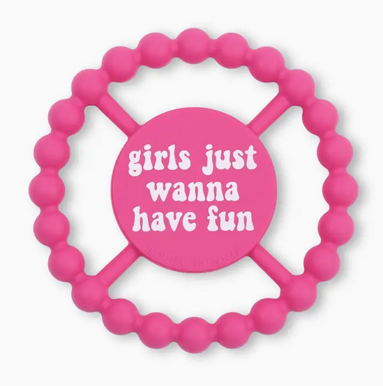 Bella Tunno Teether - Girls Just Wanna Have Fun