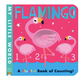 Penguin Randomhouse Flamingo: A Playful Book of Counting! Board Book