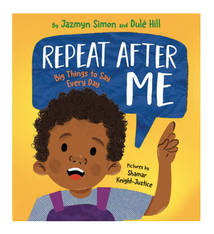 Penguin Randomhouse Repeat After Me: Big Things to Say Every Day