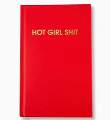 Chez Gagne Hot Girl Shit Journal