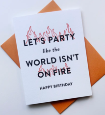 Steel Petal Press World On Fire Birthday Card