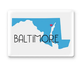 State Love Magnet - Baltimore