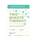 patchology Two Minute Timeout Kit