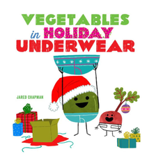 Abrams Vegetables in Holiday Underwear Board Book