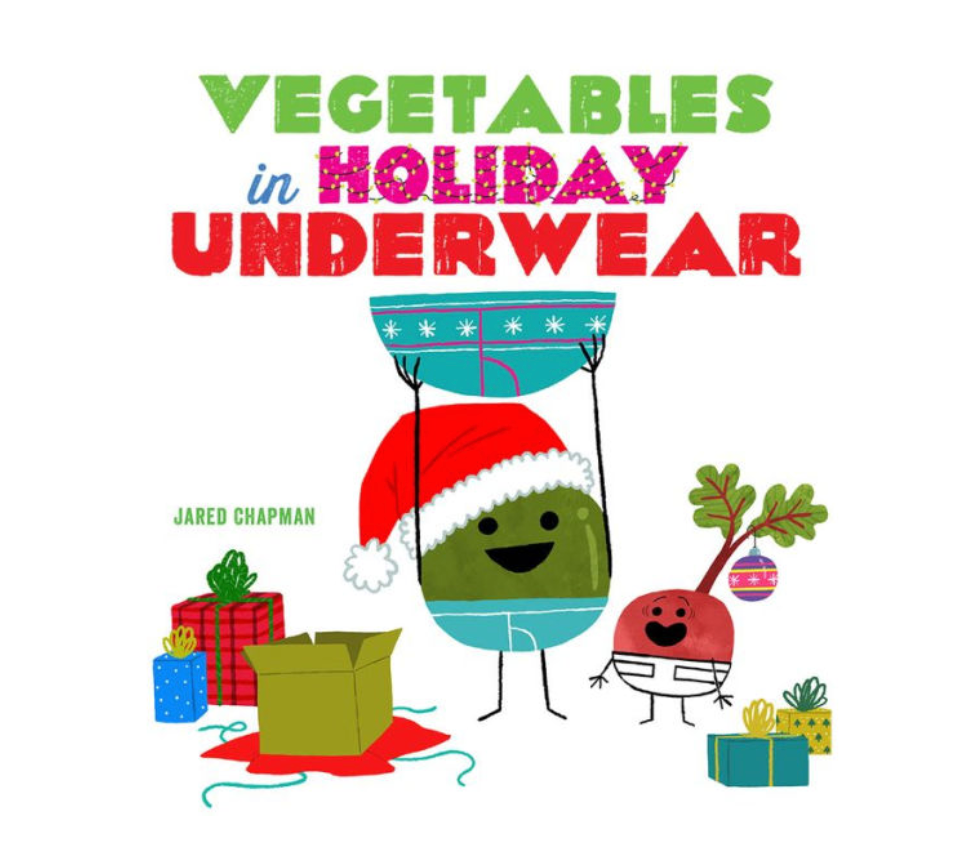 Abrams Vegetables in Holiday Underwear Board Book