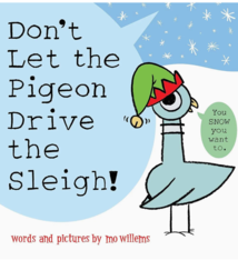 Hachette Don't Let the Pigeon Drive the Sleigh!
