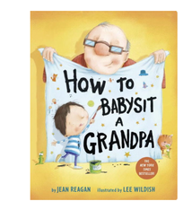 Penguin Randomhouse How to Babysit a Grandpa Board Book