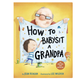 Penguin Randomhouse How to Babysit a Grandpa Board Book