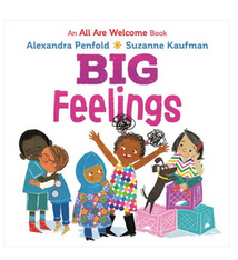 Penguin Randomhouse Big Feelings (An All Are Welcome Board Book)