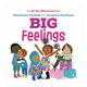 Penguin Randomhouse Big Feelings (An All Are Welcome Board Book)