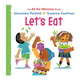 Penguin Randomhouse Let's Eat (An All Are Welcome Board Book)
