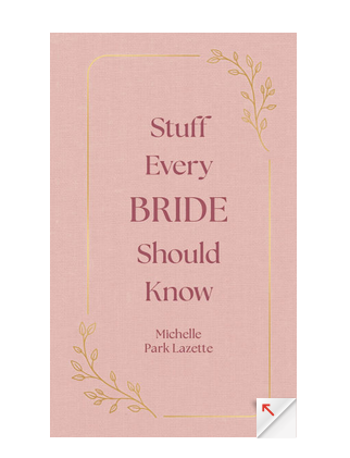 Penguin Randomhouse Stuff Every Bride Should Know Book
