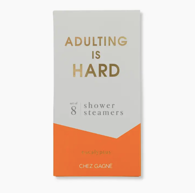 Chez Gagne Adulting Is Hard Shower Steamers