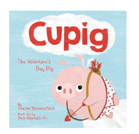 Penguin Randomhouse Cupig: The Valentine's Day Pig