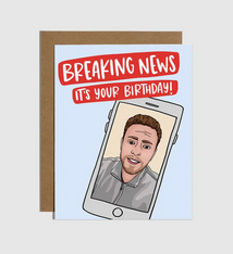 Brittany Paige Aaron Parnas Breaking News Birthday Card