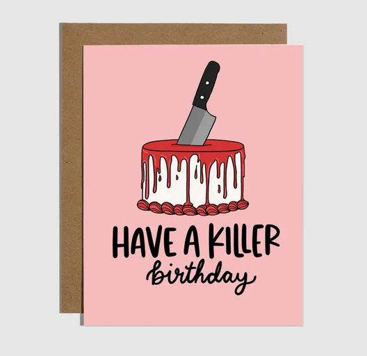 Brittany Paige True Crime Have A Killer Birthday Card