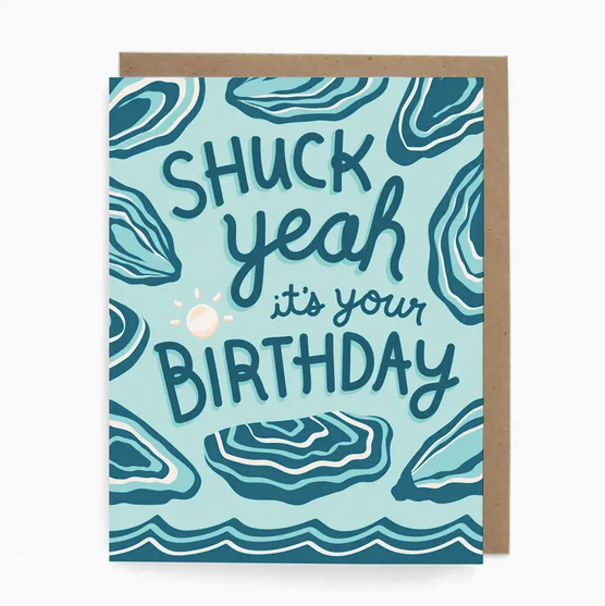 The Neighborgoods Shuck Yeah Oyster Birthday Card
