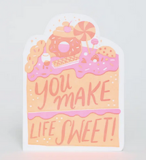Egg Press You Make Life Sweet Card