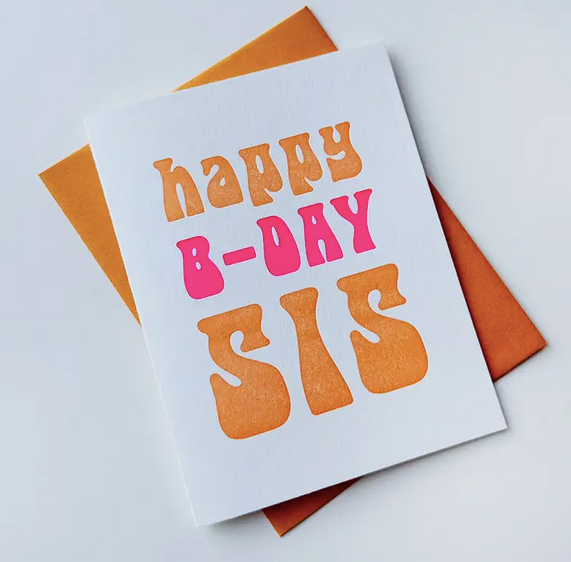 Steel Petal Press Sis Birthday Card