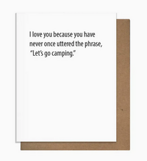 Pretty Alright Goods Go Camping Love Card