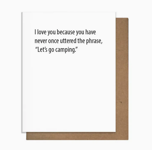 Pretty Alright Goods Go Camping Love Card