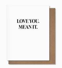 Pretty Alright Goods Love You Mean It Card