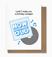 Pretty Alright Goods That's What I Call Old Birthday Card