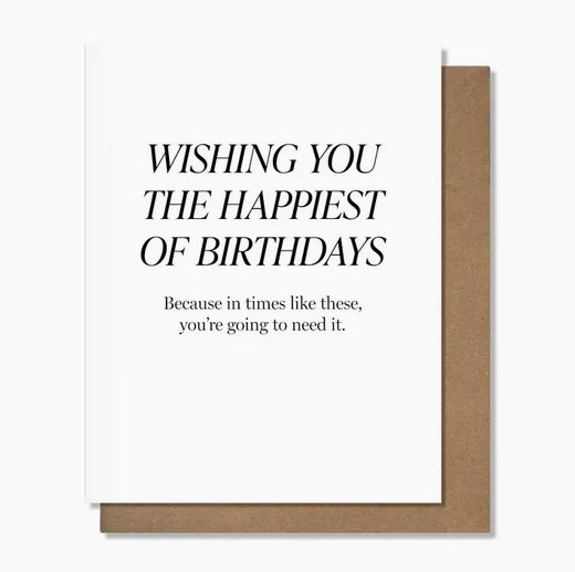 Pretty Alright Goods Times Like These Birthday Card