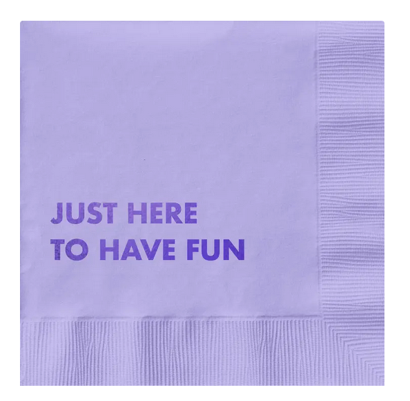Pretty Alright Goods Here To Have Fun Cocktail Napkin