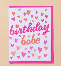 And Here We Are Birthday Babe Neon Card