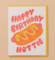 And Here We Are Happy Birthday Hottie Card