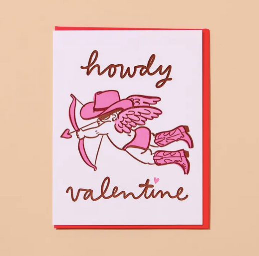 And Here We Are Howdy Cupid Valentine 's Day Card